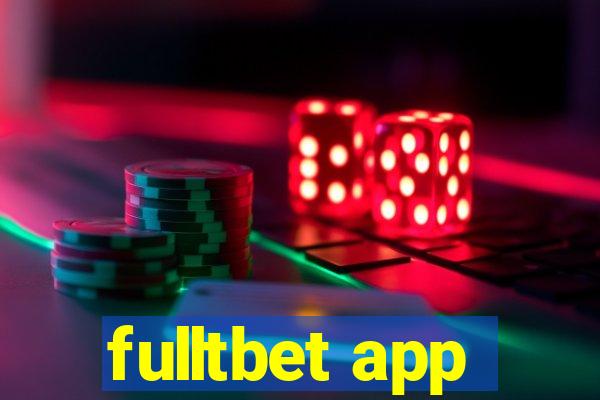 fulltbet app